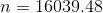 n=16039.48