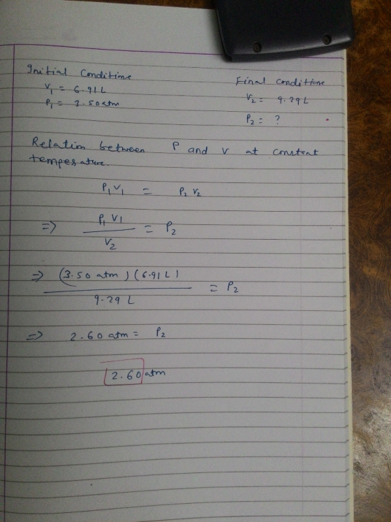 Intial Cmditima Final Conditien 6-9LL 9 29 L P2 ? Relatim be threen and at cnatsat tempesature 3. 5oatm ( 6.91 L 2 P2 1-29 L