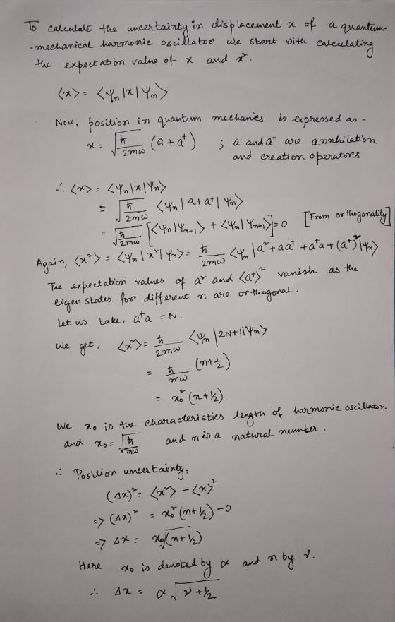 To calculate the uncertainty in displacement & of -mechanical harmonie oscillator we start with the expectation value of x an