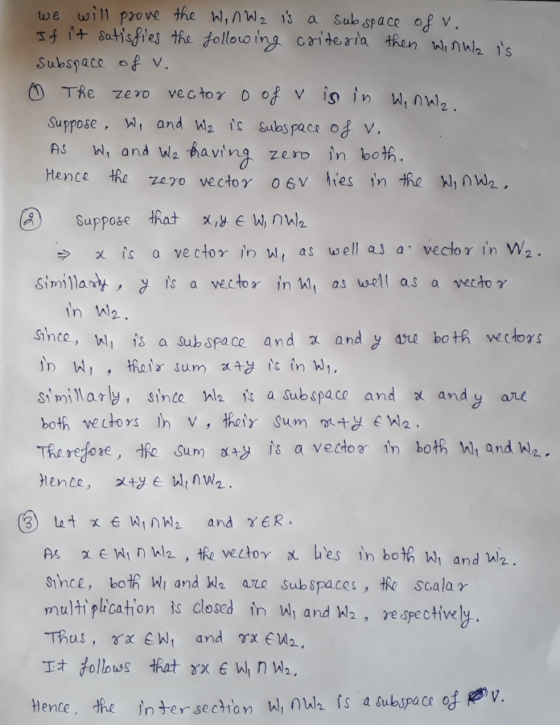 we will prove the WinWz is a sub space of v. If it satisfies the following criteria then winue is Subspace of v. o The zero r