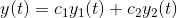 y(t)=c_1y_1(t)+c_2y_2(t)