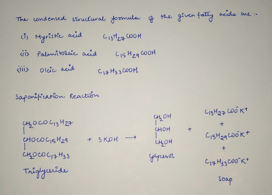 the given fatty acids are:- The condensed structural formula of (is Myristic acid C13H 27 200H siis Palinitotic acid C1GHz9 C
