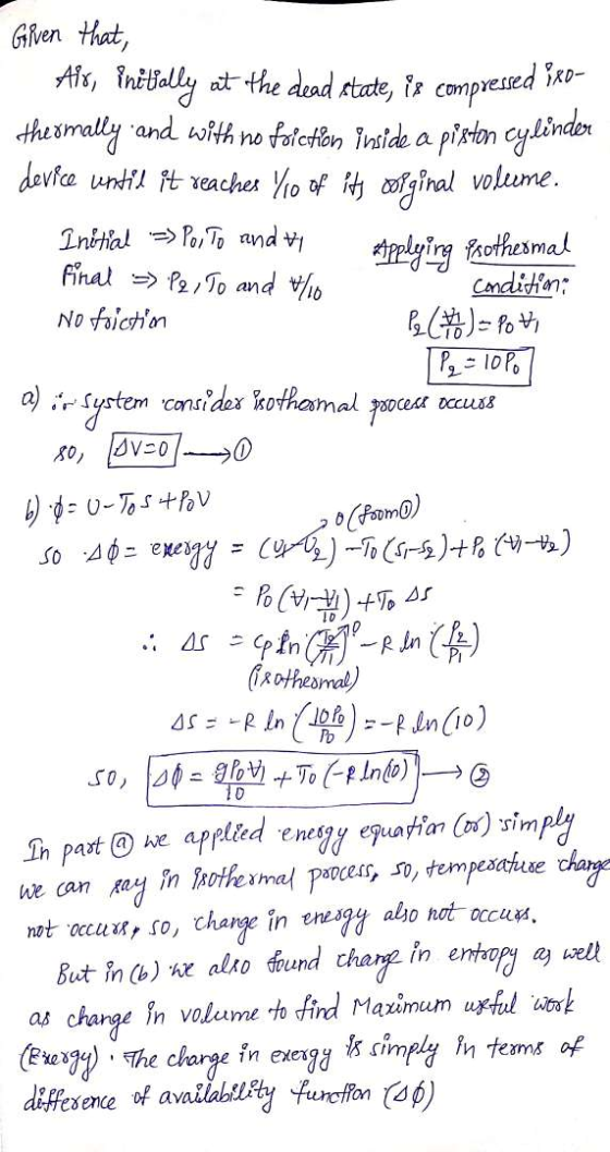20(fomo) Given that, Afs, initially at the dead state, is compressed ico- thermally and with no foiction inside a piston cyli