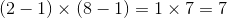 (2-1)×(8-1)=1×7=7