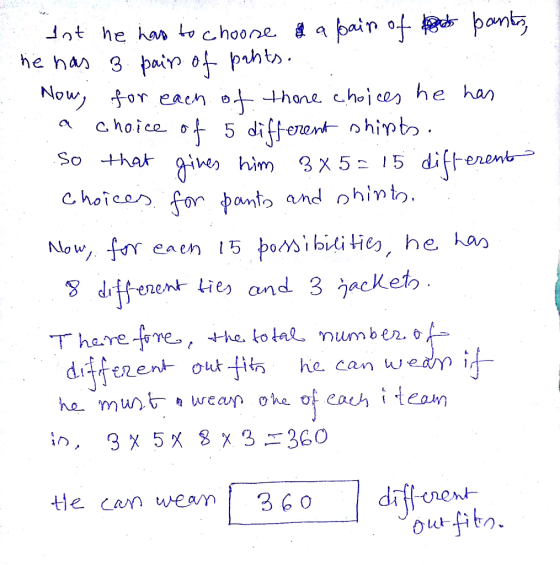 Int he had to choose a pain of goods pants, he has 3 pain of pahts. Now, for each of thone choices he has a choice of 5 diffe