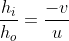 \frac{h_i}{h_o}= \frac{-v}{u}
