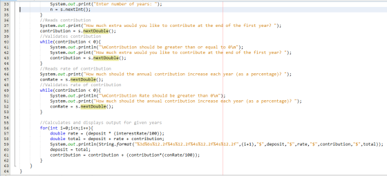 System.out.print(Enter number of years: ); n = s.nextInt(); - } 33 34 35 36 37 38 39 40 41 42 43 //Reads contribution Syste
