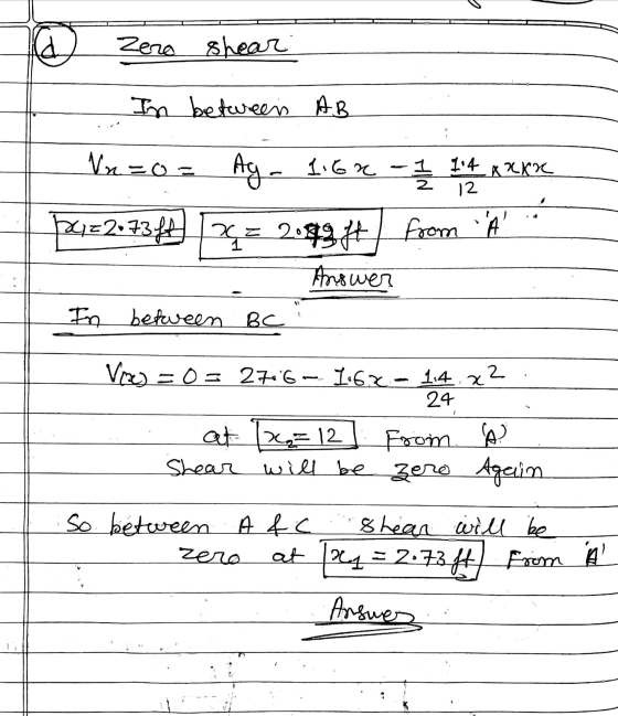 @ Zero shear In between AB Vr=o= Ag 1.62 HIN 114 x 22/ 2 12 4152-7368 24 x = from A 20997 Answer In between BC 24 Vz) =0= 270