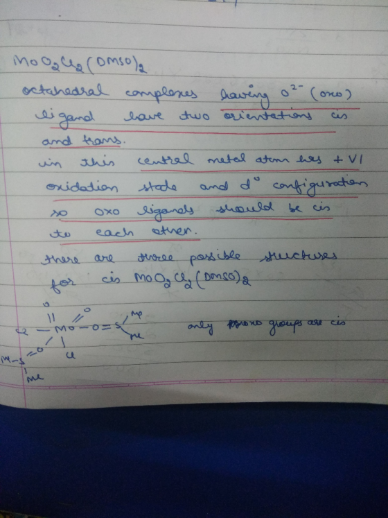 Мо 0,4а (оmfо) octahedral complexes having o2- (oro) ligand have two orientations cis and trans. in this central metal atom h