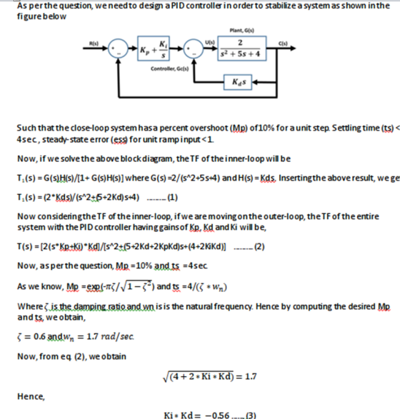 As per the question, we need to design a PID controller in order to stabilize a system as shown in the figure below Plant, Gl