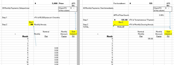 5,000 Prize First Installment 135 APR 5% $ - APR 6% $ - 39 Monthly Payments: Delayed start Check PV of this column 40 Monthly