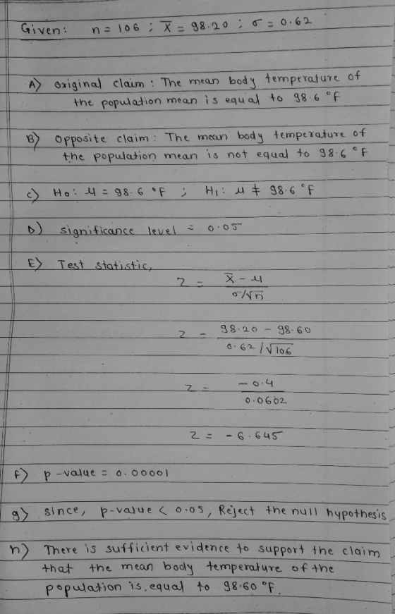 A Oxiginal claun The ntan bod y tempe vajure of mtau tht population mean is equa o 98.6 ef Opposite claim The meaun body temp