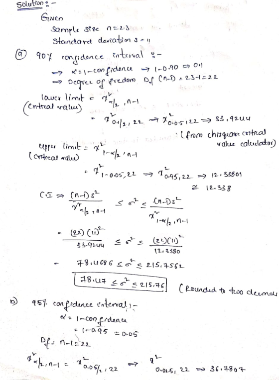 ܘ 90% internal - Solution : Given Sample size n=23 Standard deviation 3 - 11 confidence -> 421-confidence → 1-0.90 501) a Deg