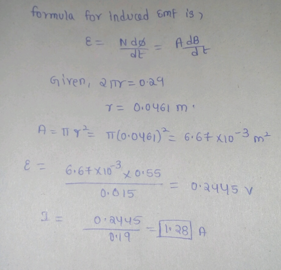 formula for induced Emf is) & Ndo Adet | बE Giren, 2111=0:29 T= 0.0461 m: A-19 10.0461) 6.67 X10-3 m E = 6.67X10 20:55 01015