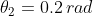 \theta_2=0.2\,rad
