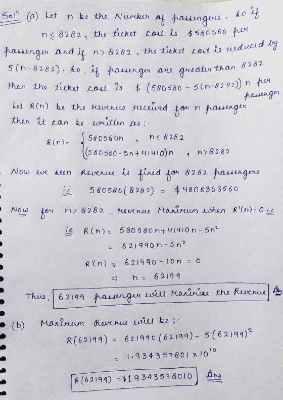 a are greater than 8282 Soln (a) het n be the Number of passengers so ns 8282, the ticket cost is $580580 per passenger and i