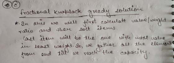 fractional knapsack greedy solution in A. Ju dus we will tirst calculate valve weight a ratio and then sost items. Cast item