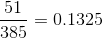 \frac{51}{385}=0.1325