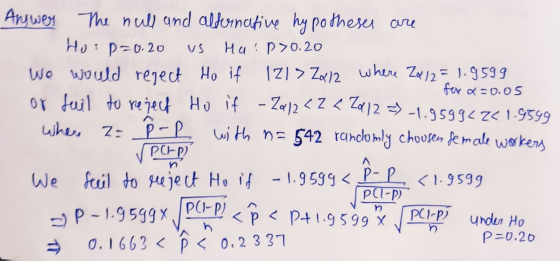US Anyway The null and alternative hypotheses are Ho: p=0.20 Ha:p>0.20 We would reject Ho if 121 > Zx12 where Zx 12 = 1.9599