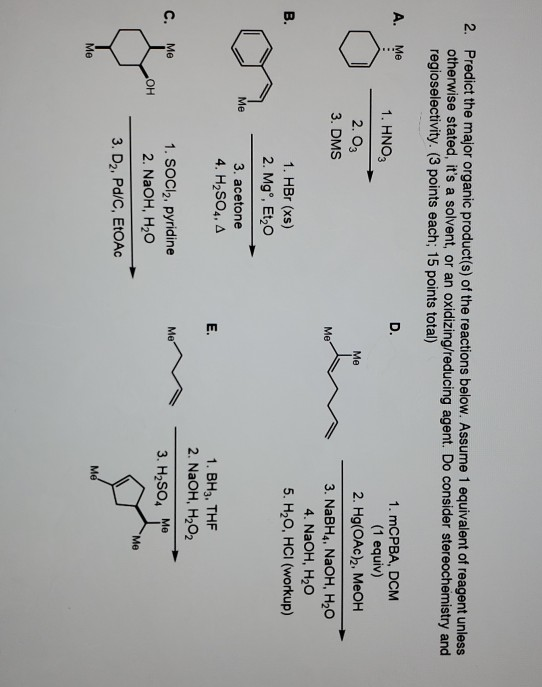 2. Predict the major organic product(s) of the reactions below. Assume 1 equivalent of reagent unless otherwise stated, its