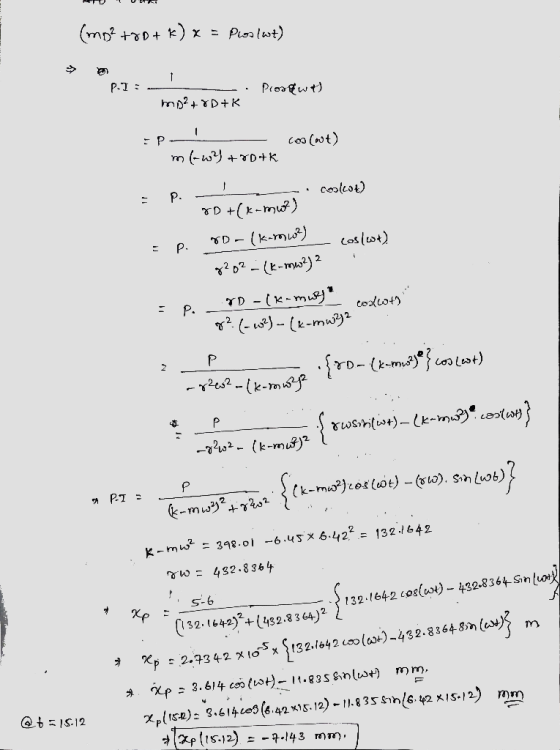 (mo²+80+ k) x = Plos (wt) PI:- Prosewu - mp?+YD+K = P coo (wt) ml-w²) +80K = P. - Coolco) 80+(K-mo) ND-(k.mo) costot) g20²