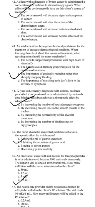 42. A client with a diagnosis of breast cancer is administered a addition to chemotherapy agents. What corticosteroids have o
