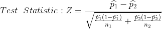 Test Statistic : Z= – Pi - P2 Pill-pi) – P2(1-pa) 122