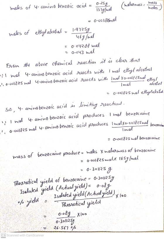 hass moles of 4-amino benzoic acid = 0.25g (malarmass = 137g/mical moles) 0.00182mcel males of ethylakohal = 1.97259 46 g/mol