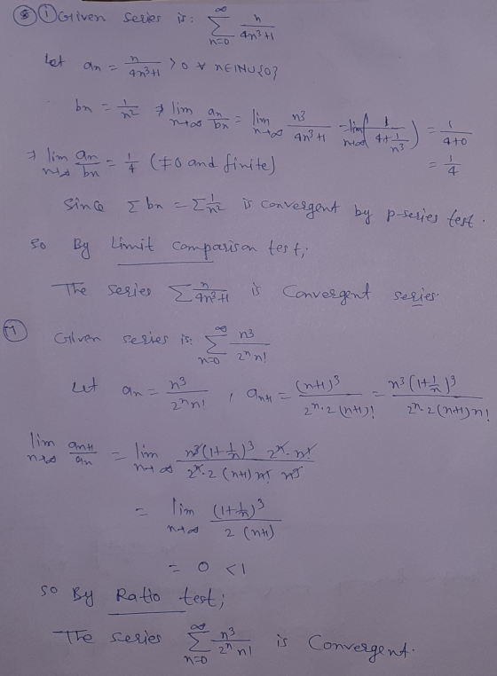 Given series is: an3+1 no Let n an - Yo & NEINUSO? 423 + bn = 2 & lim an n3 D bn lim into ant 4t ato n3 & lim an ma bn į (FO