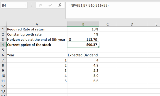 B4 : X V fix =NPV(B1,B7:B10,B11+B3) 1 Required Rate of return 2 Constant growth rate 3 Horizon value at the end of 5th year 4