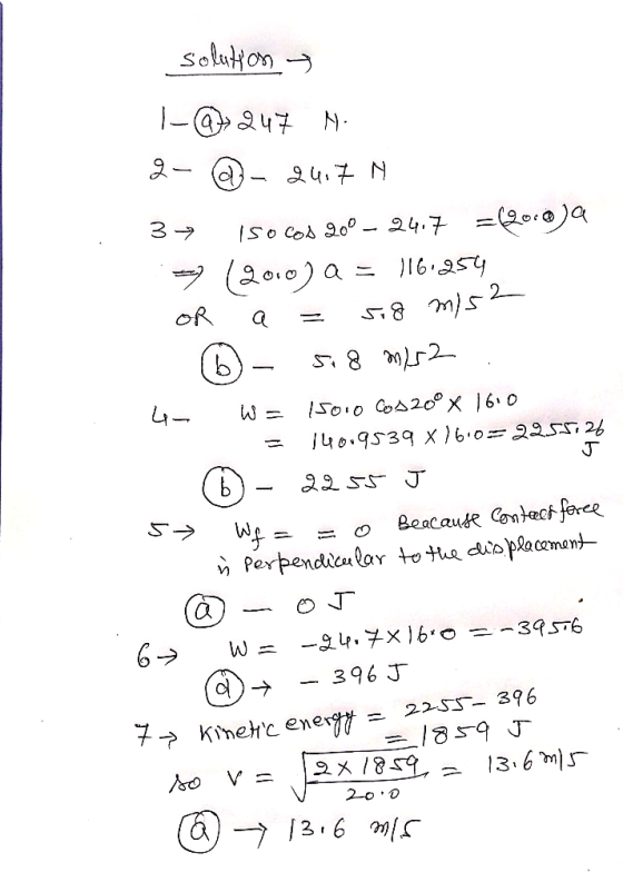 solution I-@247 N 2- @- 2417 N 34 iso cod 200 - 24.7 =(2010 ja so (2010) a = 116.254 or az sig m/s2 - 6 - si 8 m/s2 4- W= 150