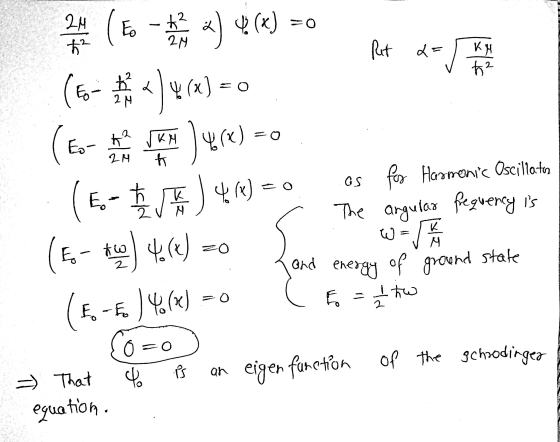 24 ( 5 . t² 21 t² Ret 2= ✓ ste 2 =0 2) 4(x) =0 (4- * <)ų(x)= (to ) 4.re) = 0 (to the (5 v) 4() = os for Harmonis Oscillation