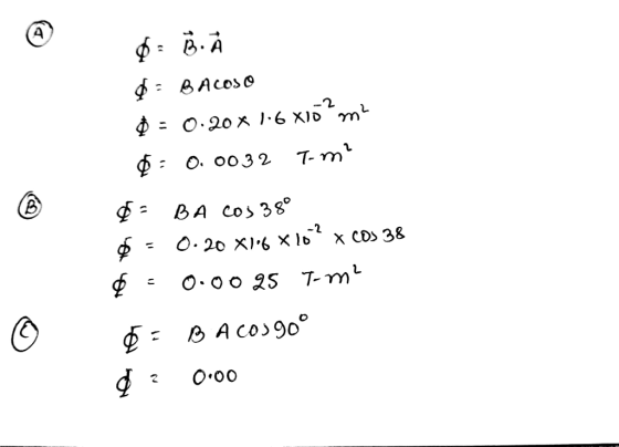 $: 8. A $: BAcoso = 0.20 * 1.6 xio? 0.0032 T-m² 2 m² BA Cos 38° 0.20 x16 xlo? x Cos 38 0.00 25 Tom² BACO) 90° o 2 0:00