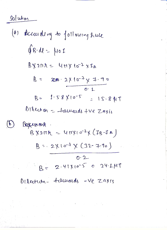 Solution 1) (a) Accuding to following rule в 4- ро By 2n: с. 4HY 107 XIA В = ов - 2 X ( oy1. Чо б: - BS 1:58xto-S 15.8MT Dire