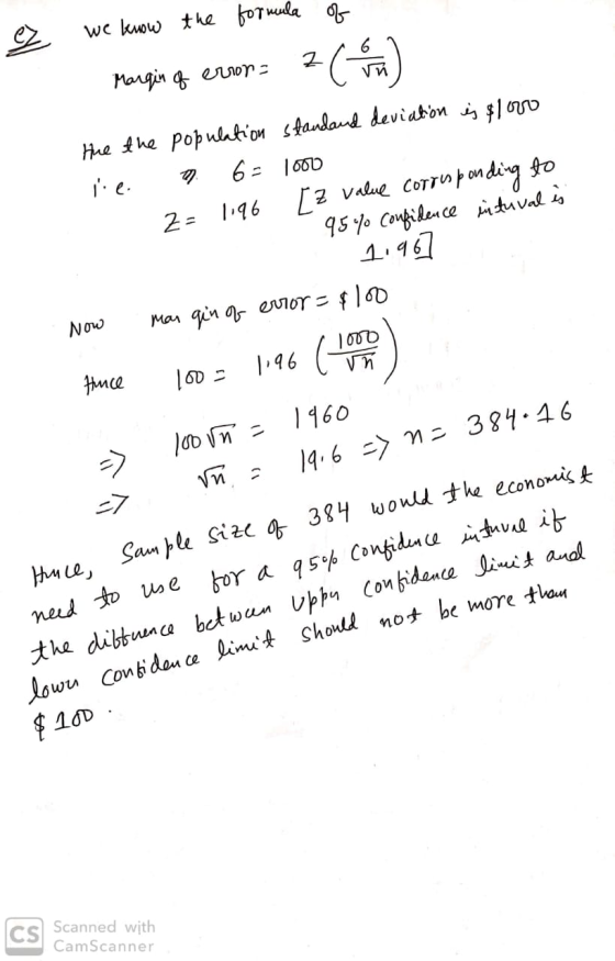 we kwow the formula Margin f eror = Hhe the population standand deviaton is $10ro 6= 1000 [2 value corrupun ding to 95% Confi