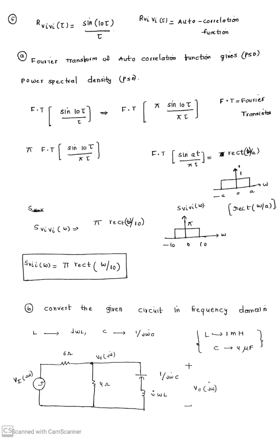 Rvivi () = sin (107) Rvi Vi () - Auto - correlation function स a Fourier Transform of Auto correlation function gives (PSD) p