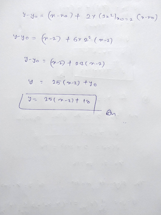 y yo = (n-no7+ 2y (on2100=2(x-ro) y yo = (1-2) + 6* 22 (0-2) Y-Yo = (4-2) +04(2-2) y = 25 (2-2) tyo y = 25 n-2} t 18 on