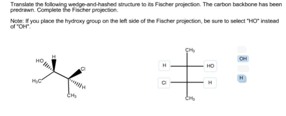 Translate the following wedge-and-hashed structure to its Fischer projection. The carbon backbone has been predrawn. Complete