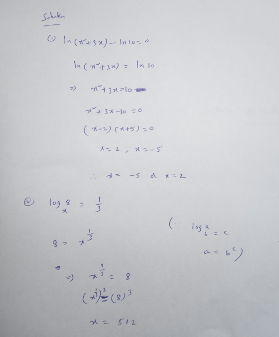 Solution 0 In (x+3x) - In 10=0 و دا = (32+) ۱۶ مع وا= 3 + 0 = و- 31 + (1-2) Cat5) = 0 * 2 - - = م 2 - 2 log 8 \\ - نما 2 (log
