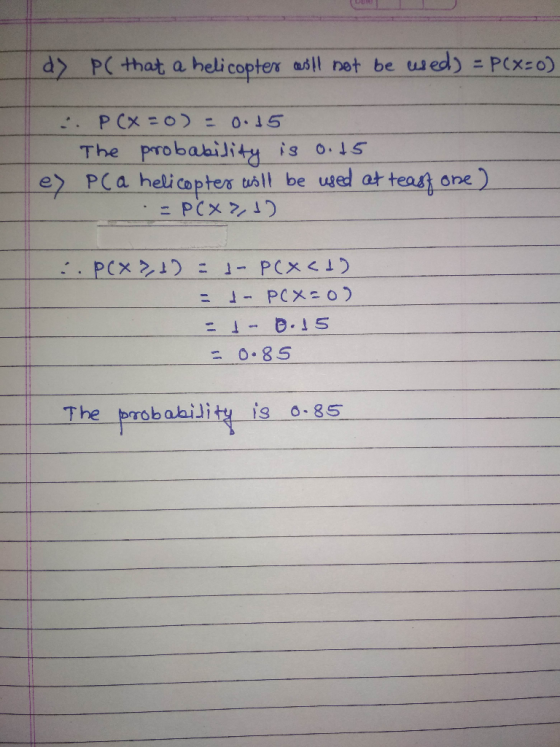 d> PC that a helicopter not be used)ニPCX20) The Probabijity s o.15 e PCa heli captes vall be used at teastone) = 0.85 The pro