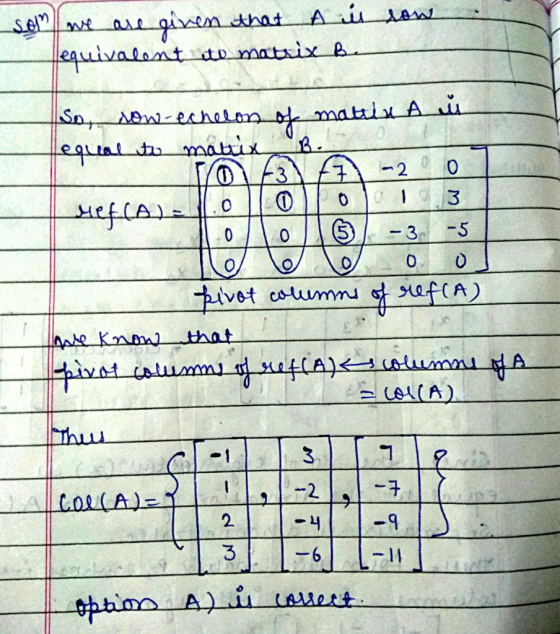 som we are given that A is down Hequivalent to matrix b. So, now-echelons of matla A ů النبیملسوعا TO 63 A-20 .3 tefla-11.o |