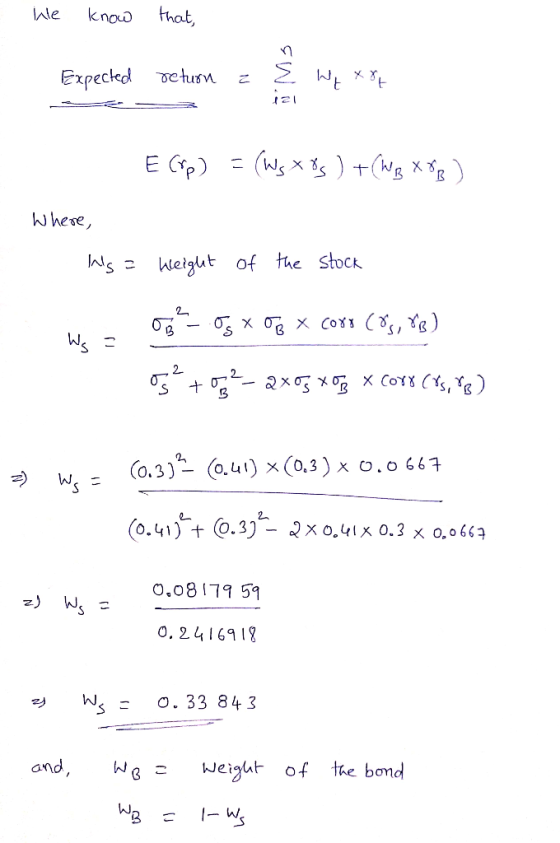 nle knoa that, Expeckd etus W hese hs Weigut of the Stoc^. 0.08179 59 0. 2416919 hW^ : O. 33 84 3 and, WB weigar of the bond