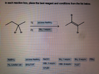 In each reaction box, place the best reagent and conditions from the list below 麒cess NahH, 1) excess NaH NaOH HBr, 1 CH,Br