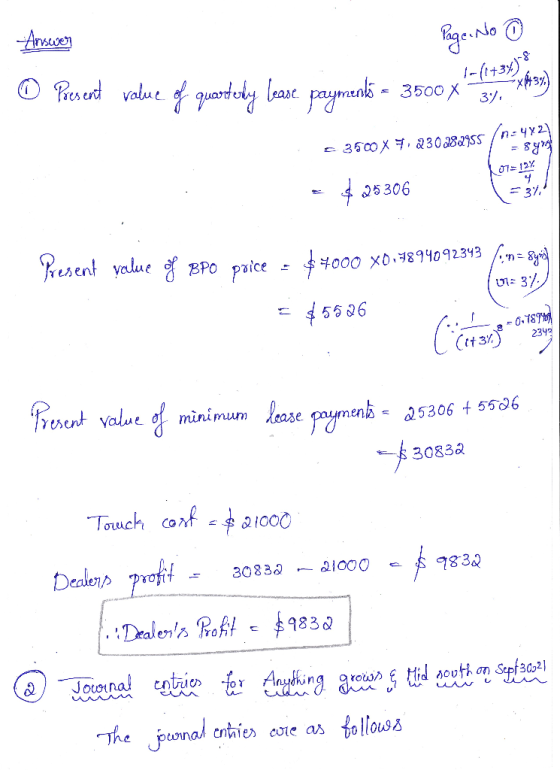 Answer Page No ③ /(1434108 ☺ Present value of quarterly Lease payments = 3500 X 34*M5) ( 1 * 3500 In=4x2) 3500 X 7. 230282955