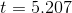 t = 5,207