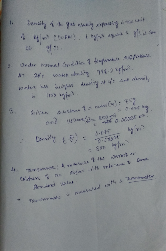 1. Density of the gas usually expressing in 1 4 • C to ene) . ( Арале іft Cor be afce. Under normal condition of temporrature