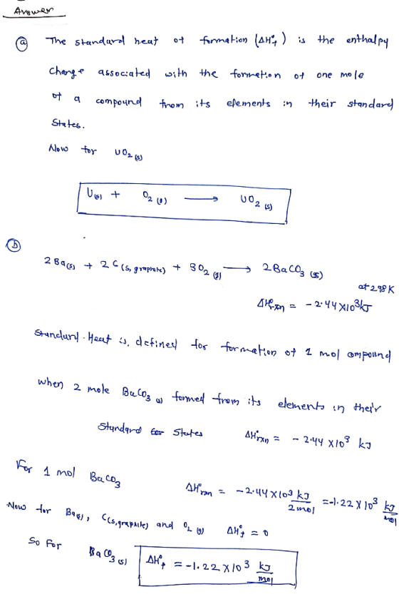 Avewar the enthalpy farmation (aH) , ot The standurl heaf one mo le ot ith the formet n changassoc:ated their standar epement