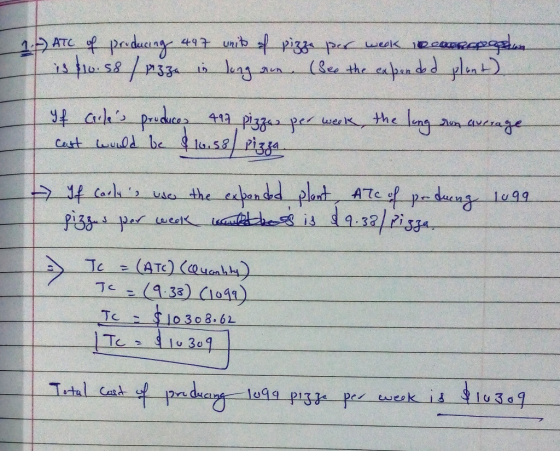 1.-) ATC of producing 497 units of piggs per week. Rencapatan is 110.58 / pizza is long an. (See the expended plant) If ailes