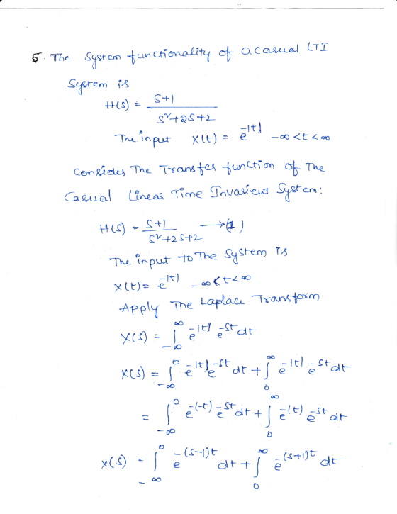 6 The System tun cionali The in The CaRual Lineas Time avasie Stem The input -to The System r xt) e APply The Laplacr Transte