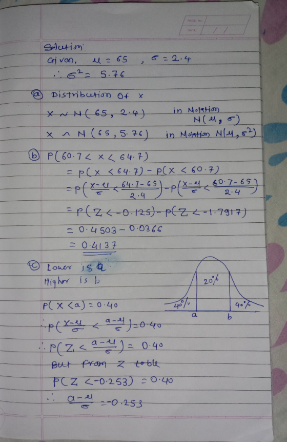 cAGE NO OATE luim 6-2.4 Cri voo, G22 5.76 Distriburio Of X in Notttion NNCES 2.4) x N(65,5 7) in Mottian Nly,62) P(60.7 x647)